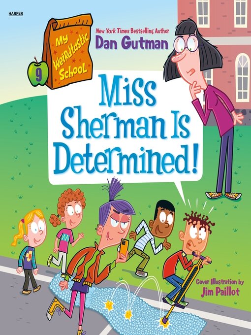 Title details for Miss Sherman Is Determined! by Dan Gutman - Wait list